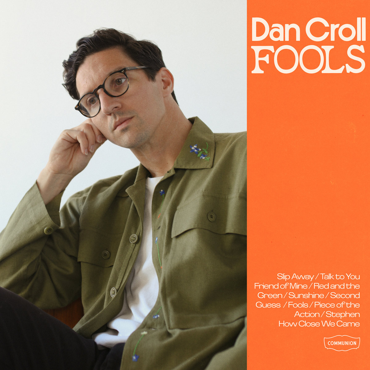 Dan Croll – Fools