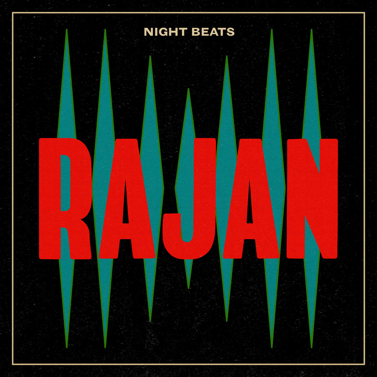 Rajan – Night Beats