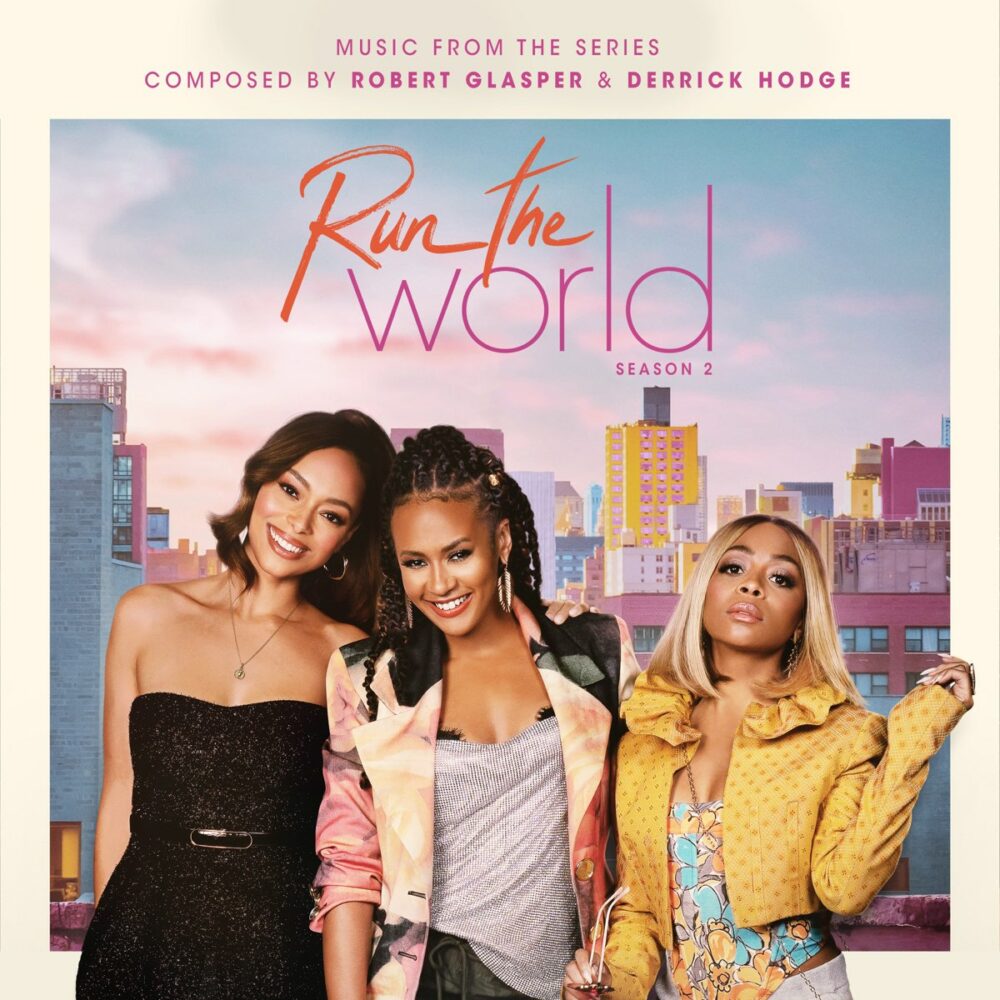 Robert Glasper & Derrick Hodge – Run The World: Season 2