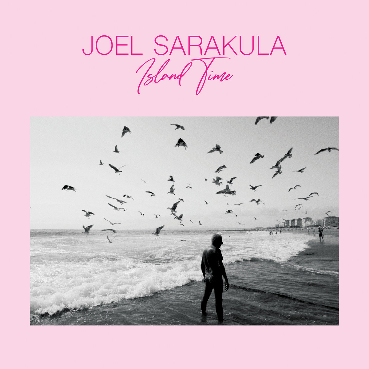 Joel Sarakula - Island Time