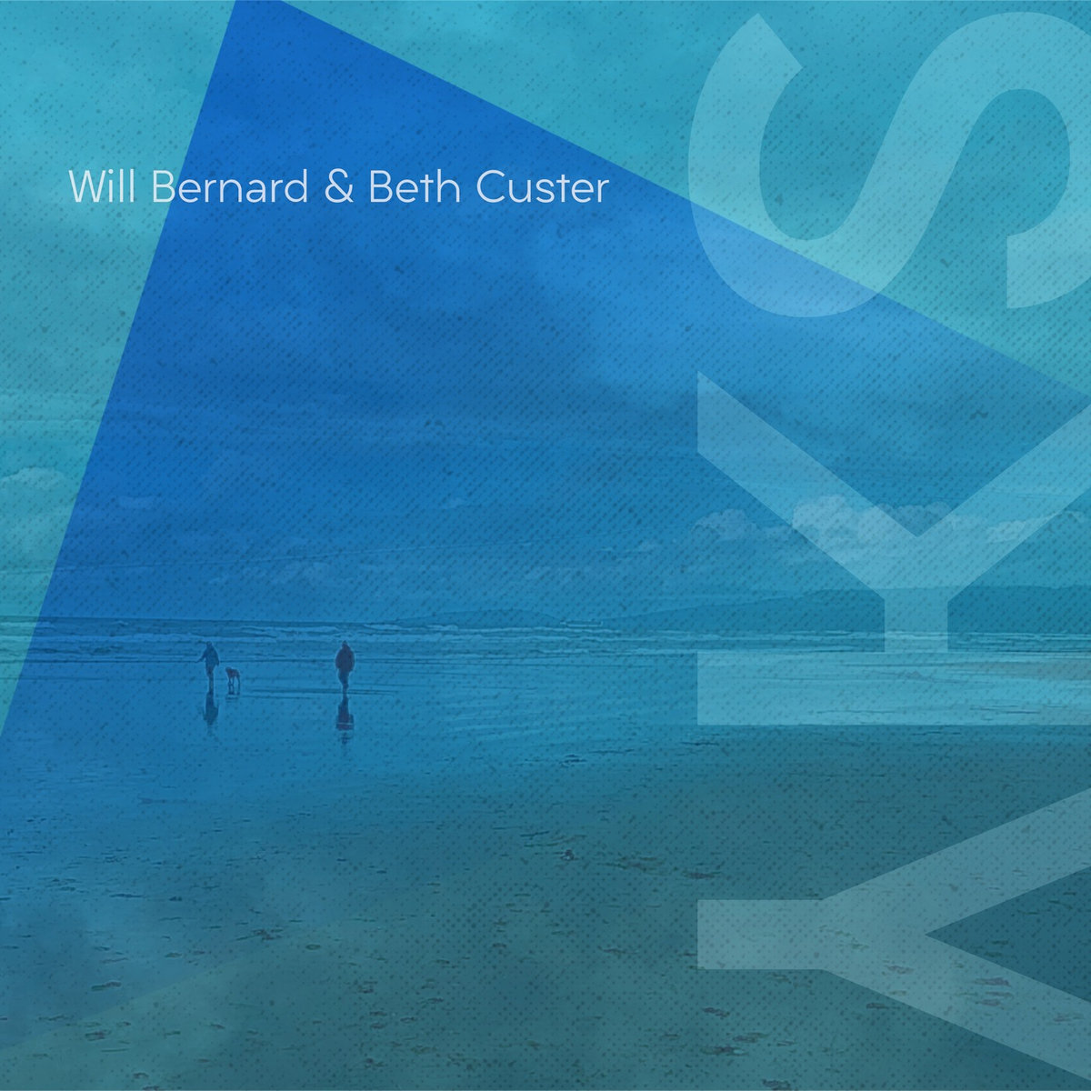 Will Bernard and Beth Custer – Sky