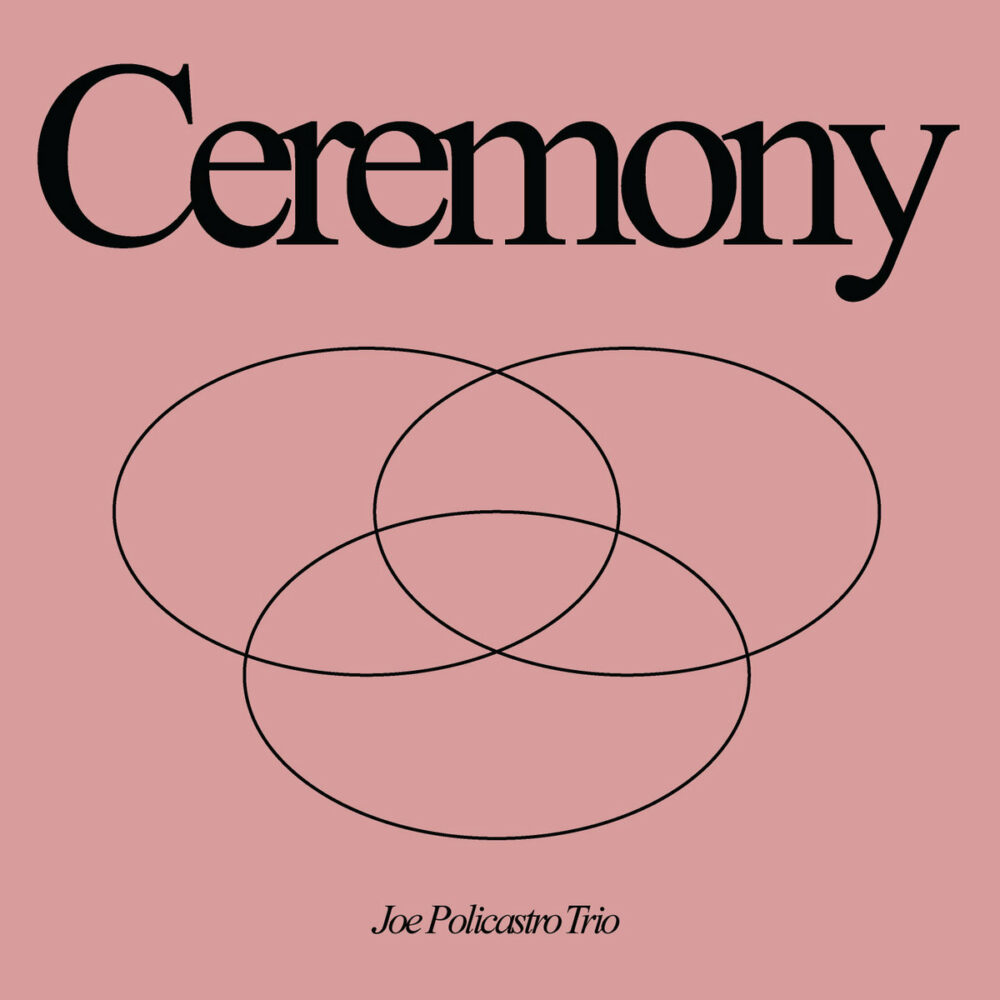 Joe Policastro – Ceremony