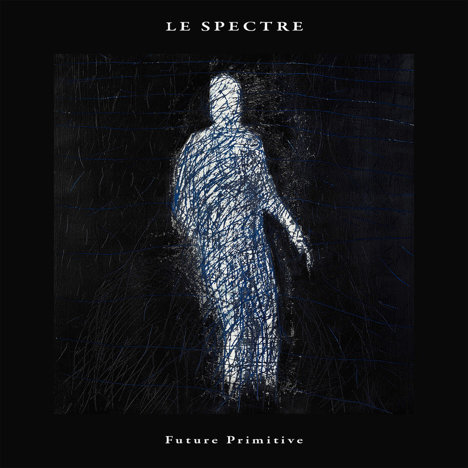 Le Spectre – Future Primitive
