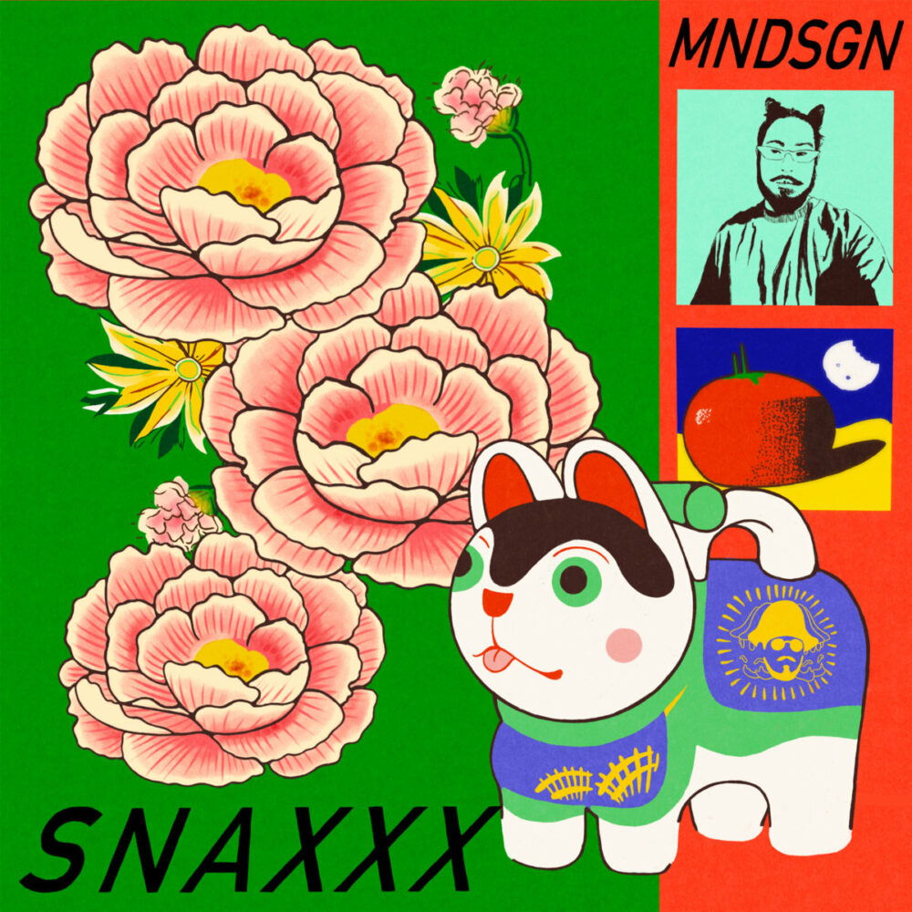 Mndsgn. – Snaxxx