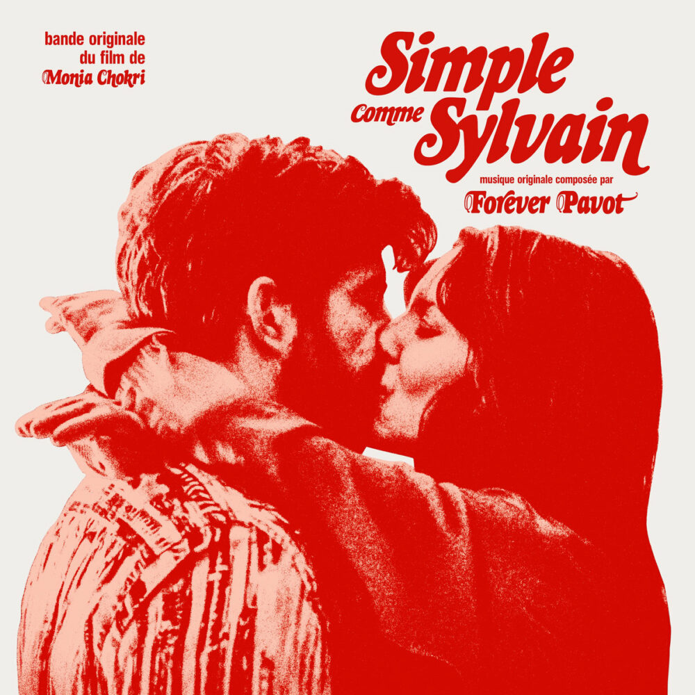 Forever Pavot – Simple Comme Sylvain OST