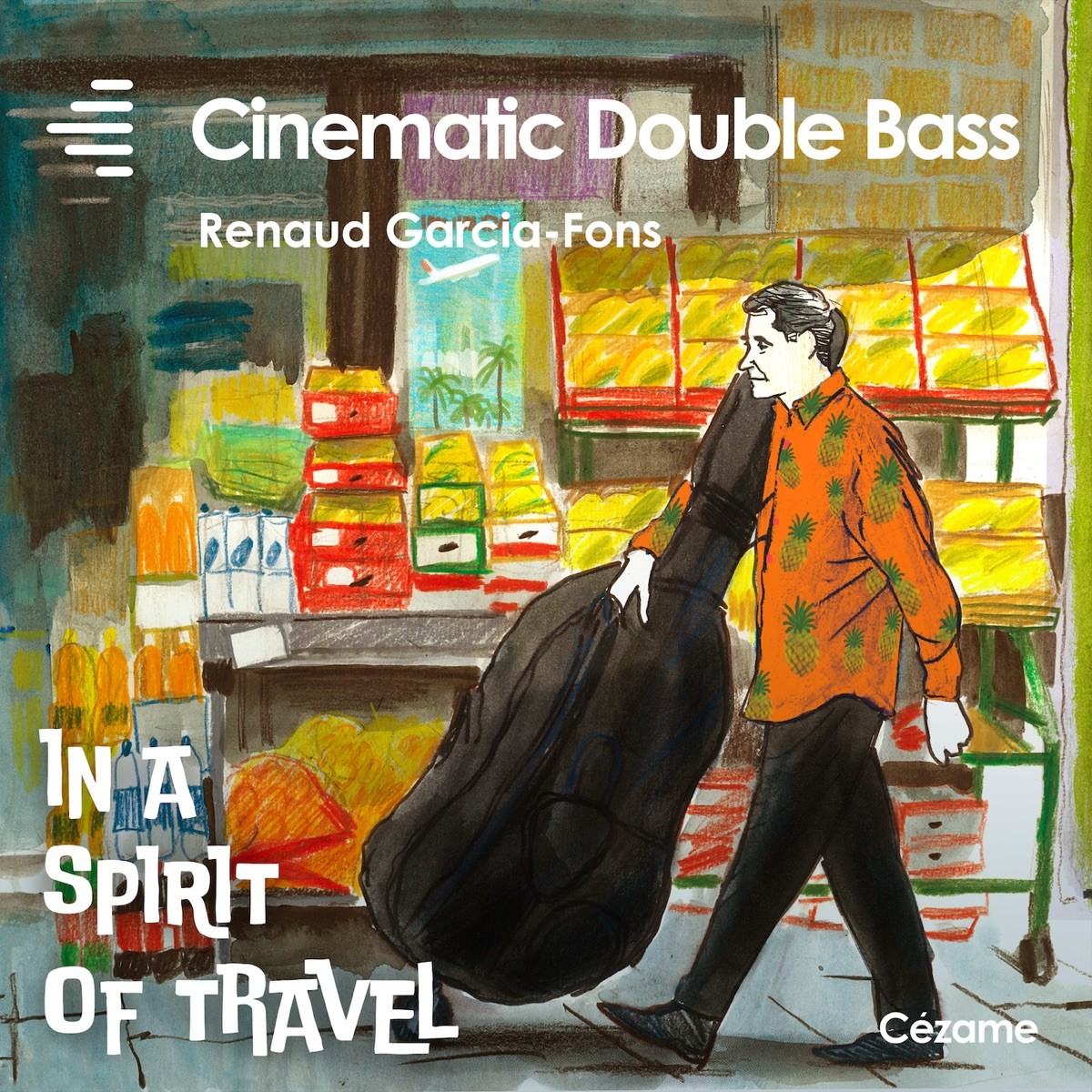 Renaud Garcia-Fons, "Cinematic Double Bass"