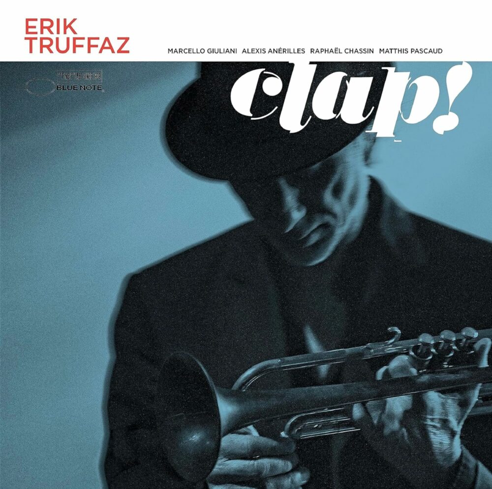 Erik Truffaz – Clap!