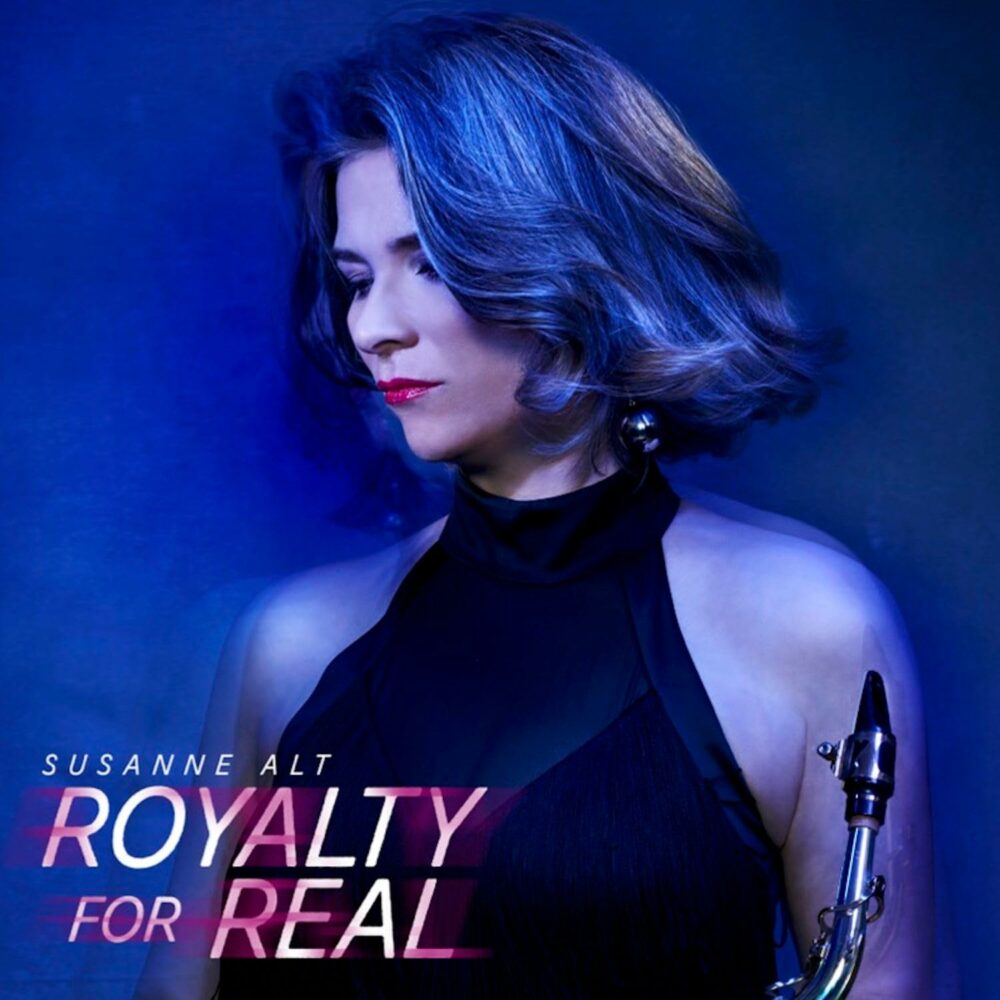 Susanne Alt – Royalty for Real
