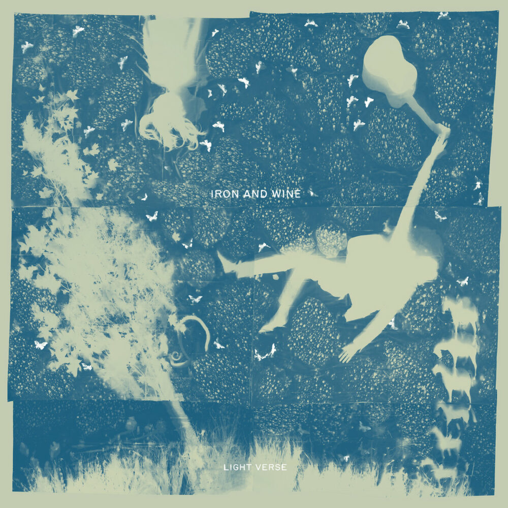 Iron & Wine – Light Verse
