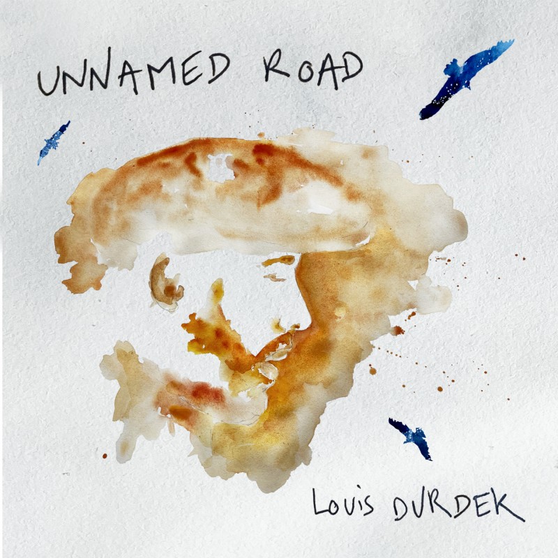 Louis Durdek – Unnamed Road