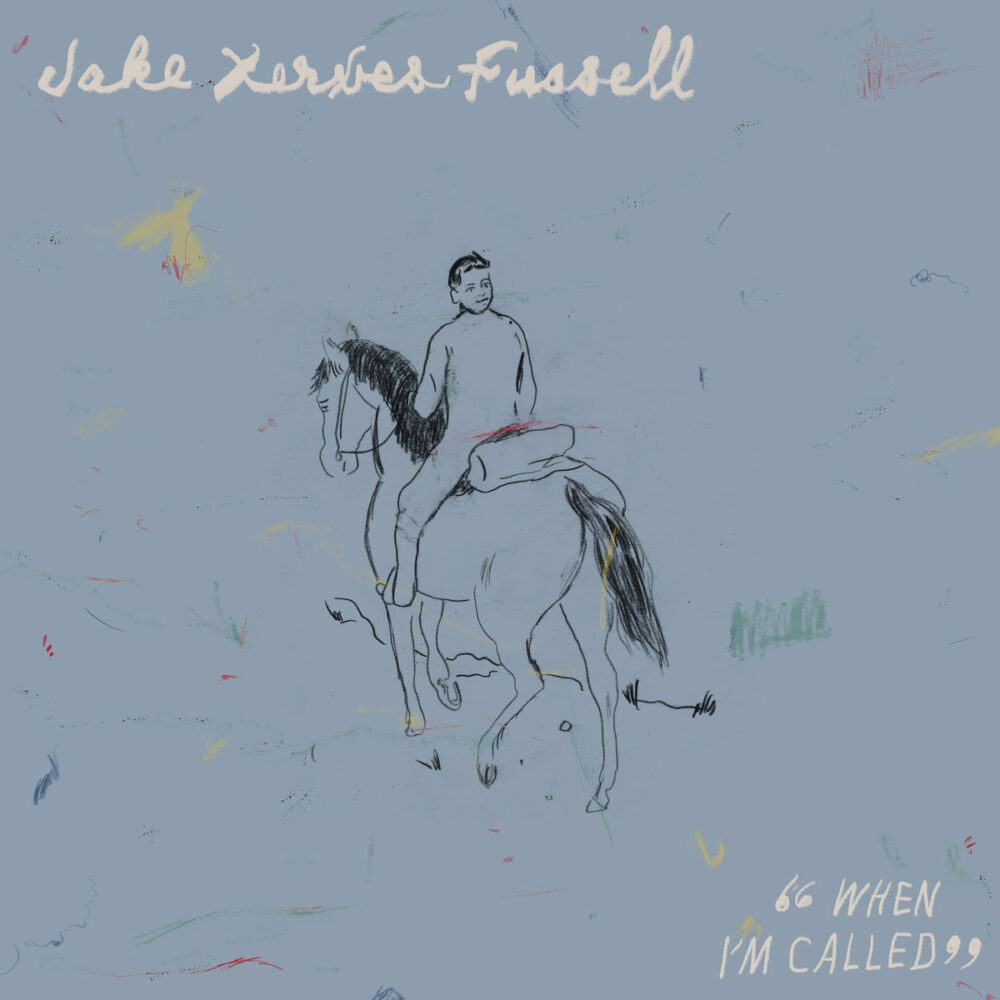 Jake Xerxes Fussell - When I’m Called