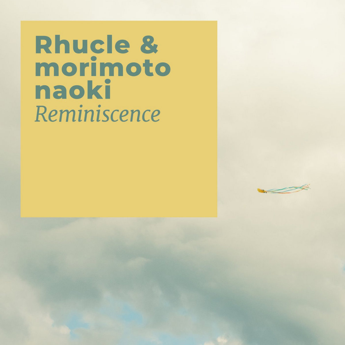 Rhucle & morimoto naoki - Reminiscence