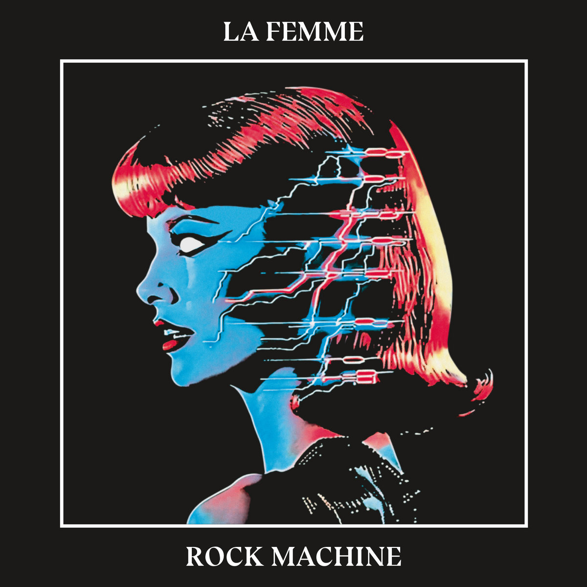 La Femme – Rock Machine