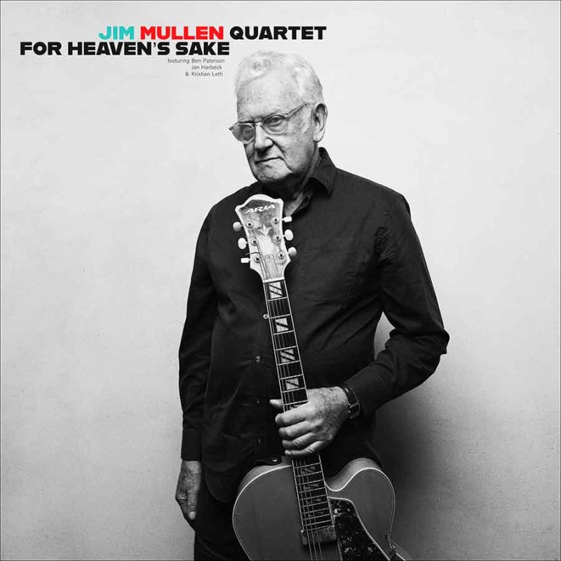 For Heaven's Sake - Jim Mullen