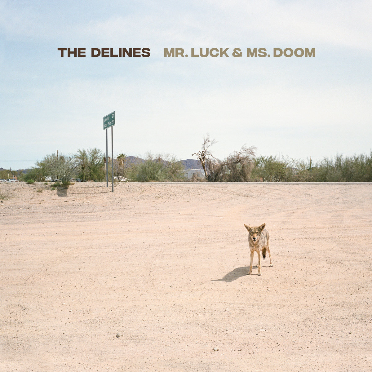 The Delines – Mr. Luck & Ms. Doom