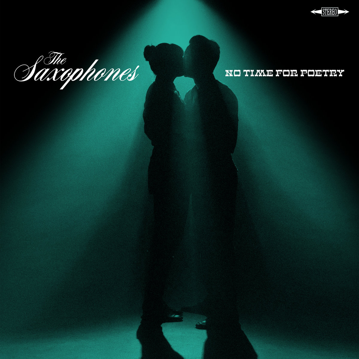 The Saxophones – No Time for Poetry