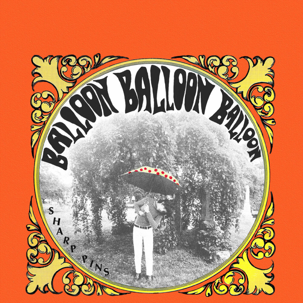 Sharp Pins – Balloon Balloon Balloon
