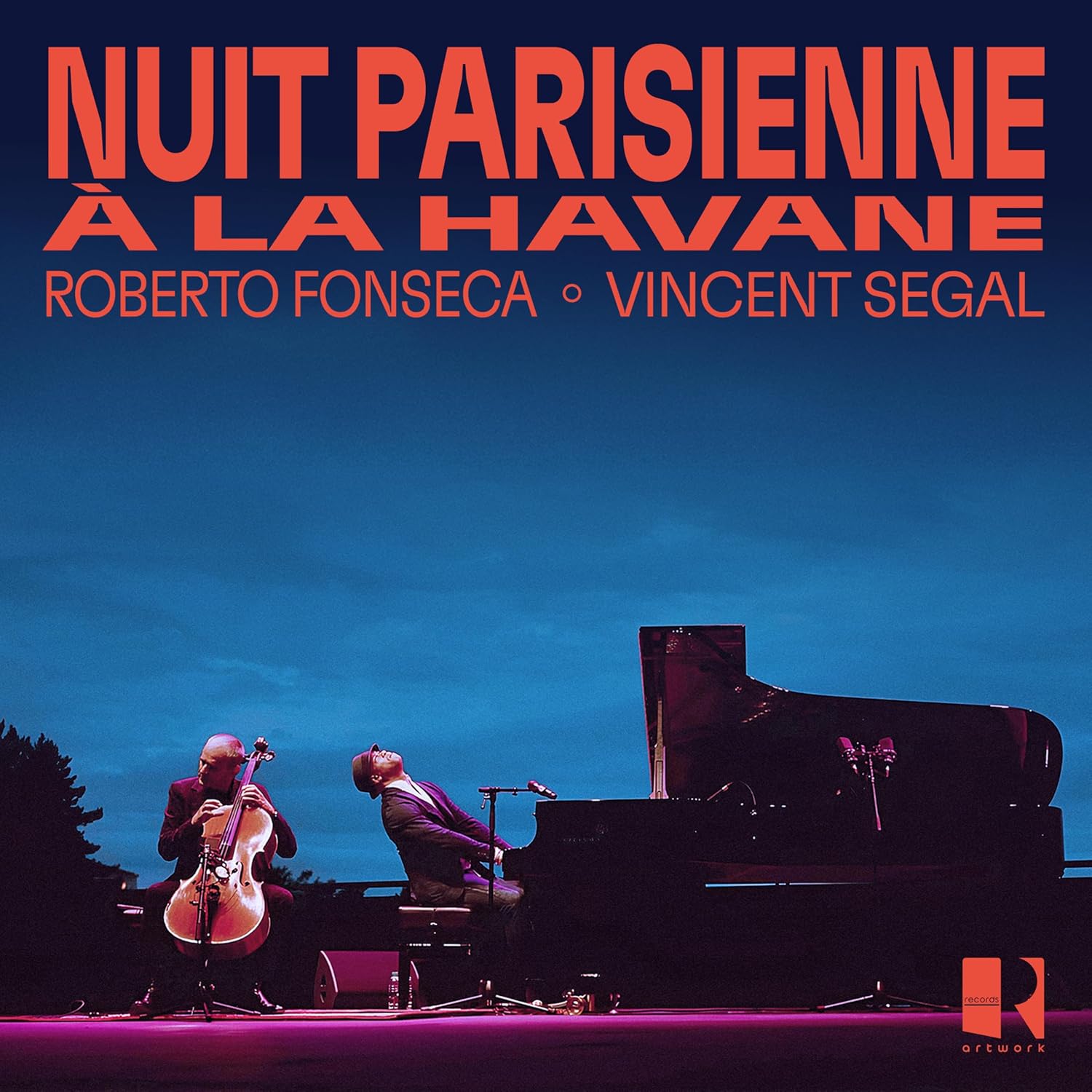Roberto Fonseca & Vincent Segal – Nuit Parisienne à la Havane