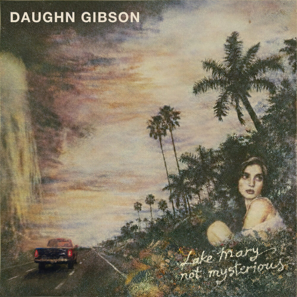Daughn Gibson – Lake Mary not mysterious