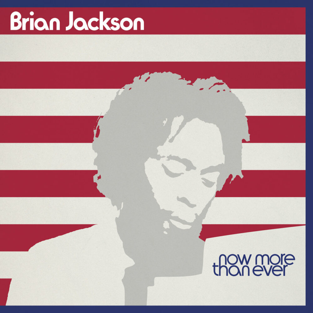 Brian-Jackson-Now-More-Than-Ever