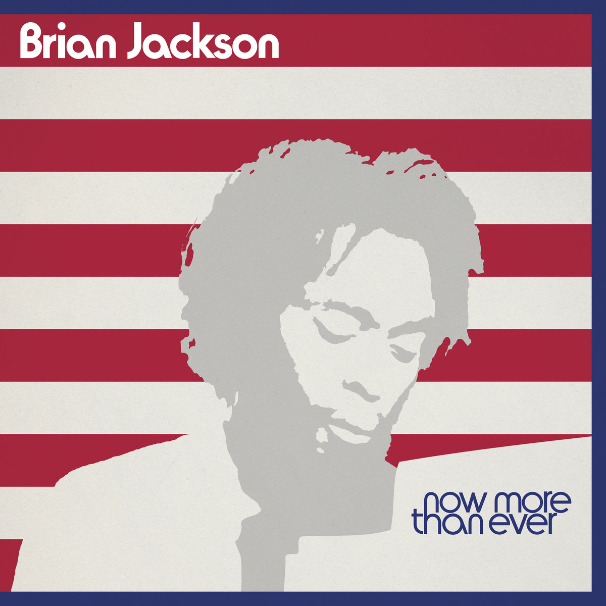 Brian-Jackson-Now-More-Than-Ever