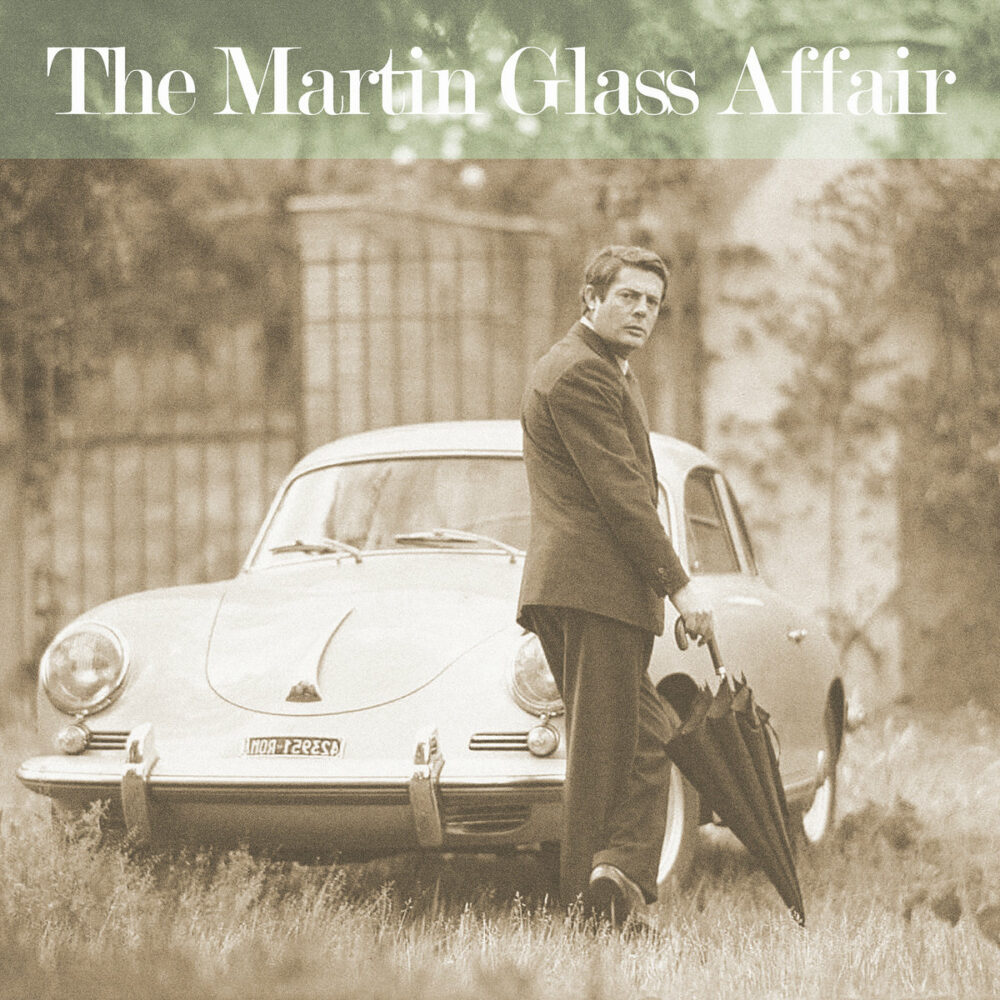 Martin Glass – The Martin Glass Affair