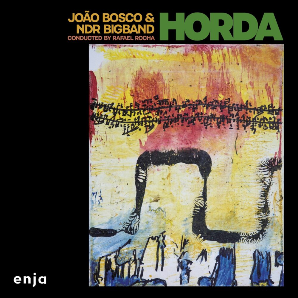 Joao Bosco & The NDR Bigband – Horda